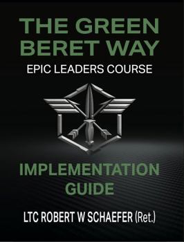 Paperback The Green Beret Way Implementation Guide Book
