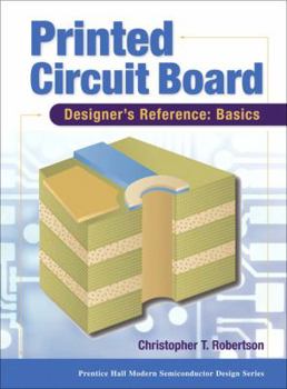 Paperback Printed Circuit Board: Designer's Reference: Basics [With CDROM] Book