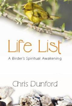 Paperback Life List: A Birder's Spiritual Awakening Book