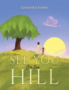 Paperback See You On the Hill Book