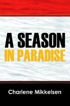 Paperback A Season in Paradise Book