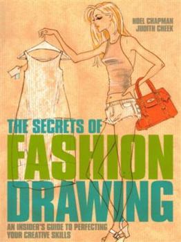 Paperback The Secrets of Fashion Drawing Book