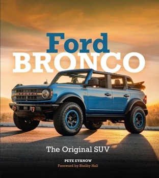 Hardcover Ford Bronco: The Original Suv Book
