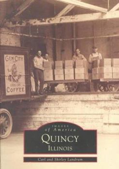 Quincy, Illinois - Book  of the Images of America: Illinois