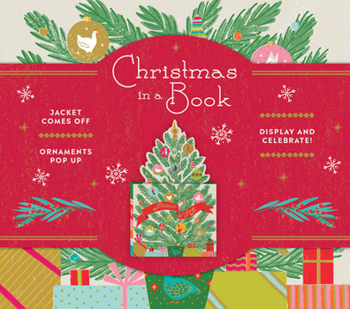 Hardcover Christmas in a Book (Uplifting Editions): Jacket Comes Off. Ornaments Pop Up. Display and Celebrate! Book