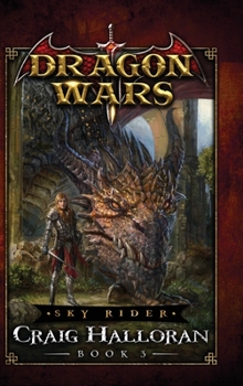 Hardcover Sky Rider: Dragon Wars - Book 3 Book