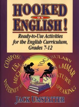 Paperback Hooked on English!: Ready-To-Use Activities for the English Curriculum, Grades 7-12 Book