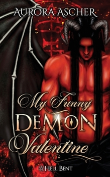 Paperback My Funny Demon Valentine: A Paranormal Demon Romance Book