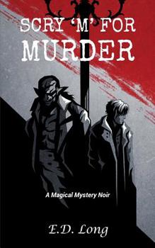 Paperback Scry 'M' For Murder: A Magical Mystery Noir Book