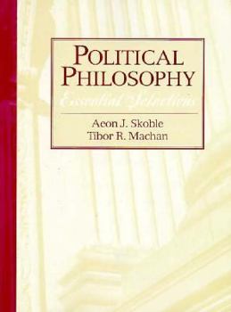 Paperback Political Philosophy: Essential Selections Book