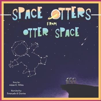 Paperback Space Otters from Otter Space Book