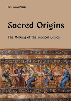 Paperback Sacred Origins: The Making of the Biblical Canon Book