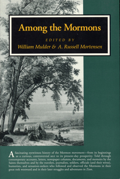 Paperback Among the Mormons: Historic Accounts by Contemporary Observers Book