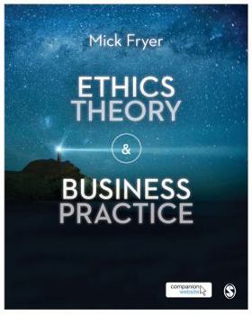 Paperback Ethics Theory and Business Practice Book