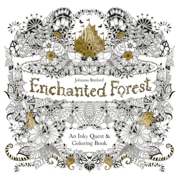 Paperback Enchanted Forest: An Inky Quest and Coloring Book for Adults Book