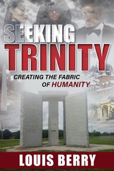 Paperback Seeking Trinity: Creating the Fabric of Humanity Book