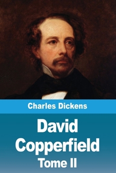 David Copperfield: Tome II (French Edition)