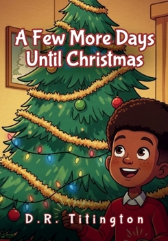 Paperback A Few More Days Until Christmas Book