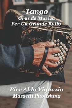 Paperback Tango Grande Musica per un Grande Ballo [Italian] Book