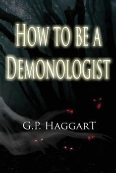 Paperback How to be a Demonologist Book