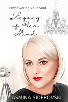 Paperback Empowering Your Soul: Legacy of Her Mind Book
