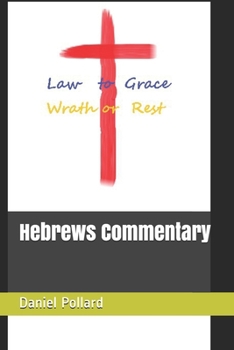 Paperback Hebrews commentary: Daniel Pollard Book