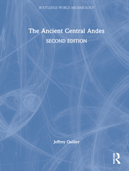 Hardcover The Ancient Central Andes Book