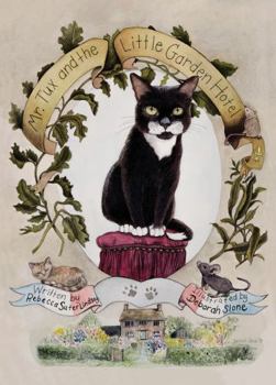 Paperback Mr. Tux and the Little Garden Hotel Book