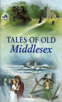 Paperback Tales of Old Middlesex Book