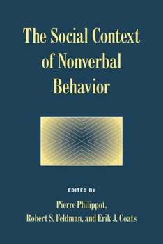 The Social Context of Nonverbal Behavior (Studies in Emotion and Social Interaction) - Book  of the Studies in Emotion and Social Interaction