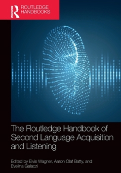 Paperback The Routledge Handbook of Second Language Acquisition and Listening Book