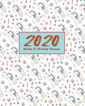 2020 Planner Weekly & Monthly 8x10 Inch Pretty Seahorse: One Year Weekly and Monthly Planner + Calendar Views