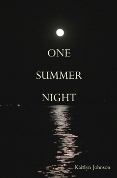 One Summer Night