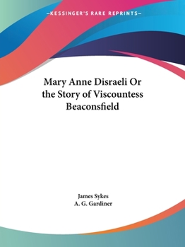 Paperback Mary Anne Disraeli Or the Story of Viscountess Beaconsfield Book