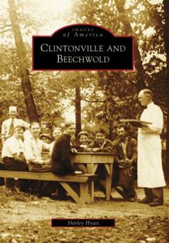 Clintonville and Beechwold (Images of America: Ohio) - Book  of the Images of America: Ohio