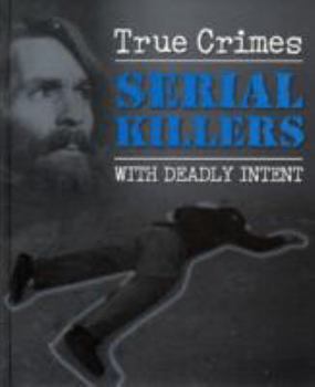 Hardcover Serial Killers (True Crime) by Maurice Crow (2009) Hardcover Book