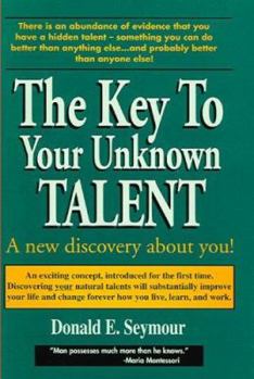 Hardcover Key to Your Unknown Talent : A New Discovery About You Book