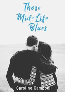Paperback Those Mid-Life Blues Book