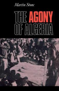 Paperback The Agony of Algeria Book