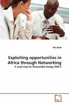 Paperback Exploiting opportunities in Africa through Networking Book