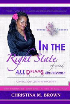 In The Right State Of Mind : All Dreams Are Possible