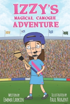 Paperback Izzy's Magical Camogie Adventure Book