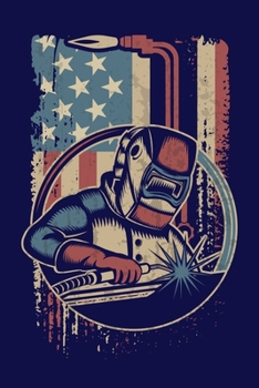 Welding Journal: Welding Journal, Weld Notebook Note-Taking Planner Book, Present, Gift For Welder