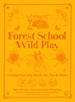 Paperback Forest School Wild Play Book