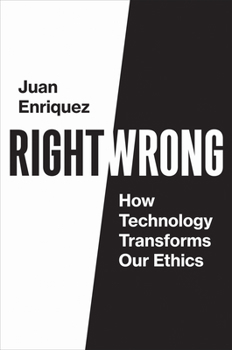 Hardcover Right/Wrong: How Technology Transforms Our Ethics Book