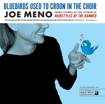 Paperback Bluebirds Used to Croon in the Choir: Stories Book