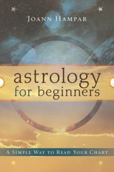 Paperback Astrology for Beginners: A Simple Way to Read Your Chart Book