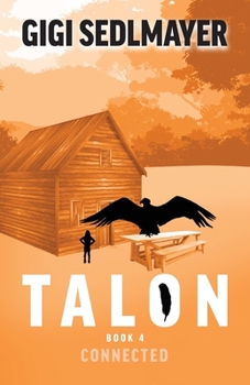 Paperback Talon, Connected: Join Matica's Journey of Adventure and Friendship Book
