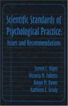 Hardcover Scientific Standards of Psychological Practice: Issues and Recommendations Book