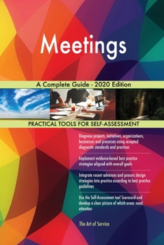 Paperback Meetings A Complete Guide - 2020 Edition Book
